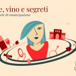 “Donne, vino e segreti”: nasce il podcast per raccontare l’empowerment femminile nell’industria vitivinicola italiana