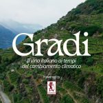 Gradi. Il reportage sul vino italiano ai tempi del cambiamento climatico